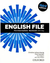 English File. Third Edition. Pre-Intermediate. Workbook with key