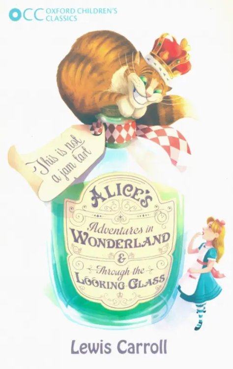Alice's Adventures in Wonderland &amp; Through the Looking-Glass