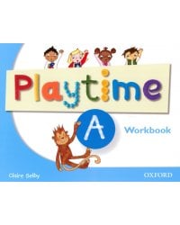Playtime. Level A. Workbook