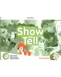 Show and Tell. Second Edition. Level 2. Activity Book
