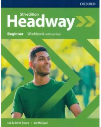 Headway. Fifth Edition. Beginner. Workbook Without Key