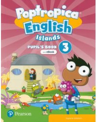 Poptropica English Islands. Level 3. Pupil's Book and eBook with Online Practice with Digital Resources