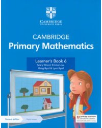 Cambridge Primary Mathematics. Learner's Book 6 with Digital Access. 1 Year