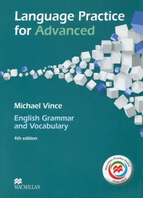 Language Practice for Advanced. 4th Edition. Student's Book with Macmillan Practice Online