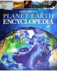 Children's Planet Earth Encyclopedia