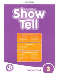 Show and Tell. Second Edition. Level 3. Teacher's Pack