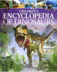 Children's Encyclopedia of Dinosaurs