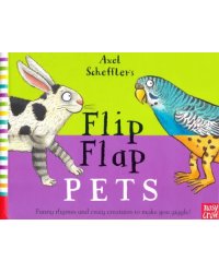 Axel Scheffler's Flip Flap Pets