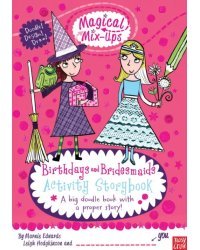 Magical Mix-Ups. Birthdays and Bridesmaids