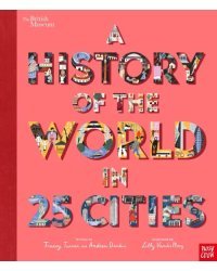 British Museum History of the World in 25 Cities