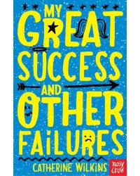 My Great Success and Other Failures