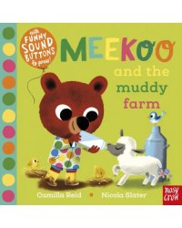 Meekoo and the Muddy Farm