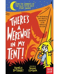 There’s a Werewolf In My Tent!