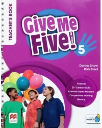 Give Me Five! Level 5. Teacher's Book with Navio App