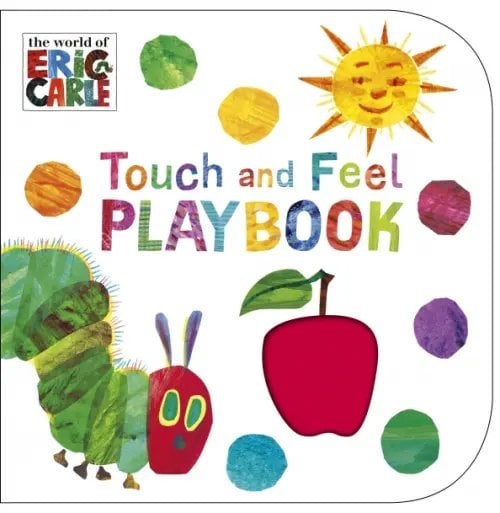The Very Hungry Caterpillar. Touch and Feel Playbook