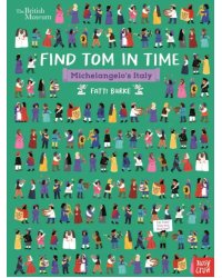 Find Tom in Time, Michelangelo’s Italy