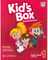 Kid's Box New Generation. Level 1. Pupil's Book with eBook