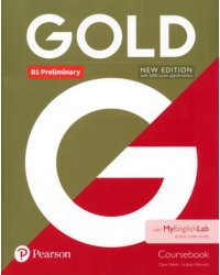 Gold. New Edition. Preliminary. Coursebook with MyEnglishLab