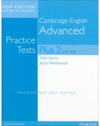 Practice Tests Plus. New Edition. Advanced. Volume 2. Student's Book with key