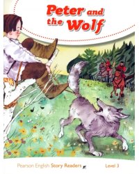 Peter and the Wolf. Level 3, Age 7-9