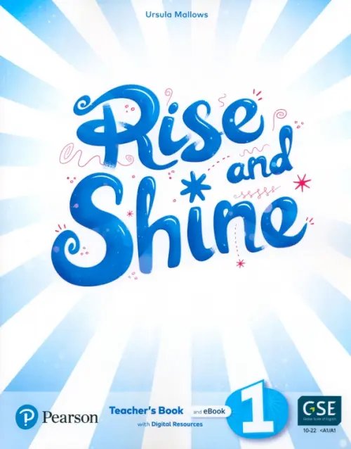 Rise and Shine. Level 1. Teacher's Book with Pupil's eBook, Activity eBook, Digital Resources