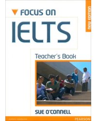 Focus on IELTS. New Edition. Teacher's Book