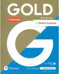 Gold. New Edition. C1 Advanced. Coursebook with eBook, Online Practice and Digital Resources and App