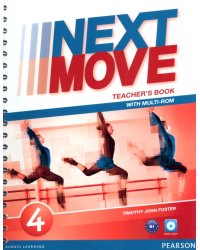 Next Move. Level 4. Teacher's Book with Teacher’s Resource Multi-ROM