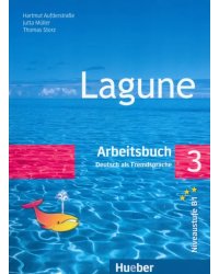 Lagune 3. Arbeitsbuch. Deutsch als Fremdsprache