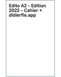 Edito. A2. 2e Edition. Cahier + didierfle app