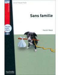 Sans famille. B1 + version audio offerte