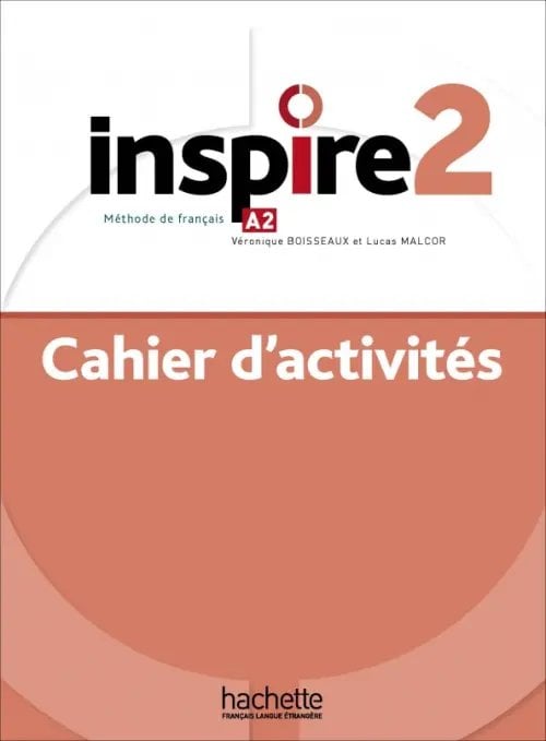 Inspire 2. A2. Cahier d'activités + audio en telechargement