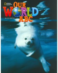 Our World. 2nd Edition. British English. Starter. ABC Book