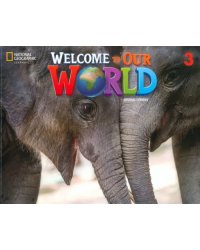 Welcome to Our World 3. 2nd Edition. Student's Book