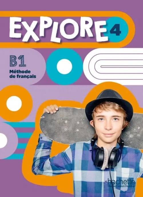 Explore 4. B1. Livre de l'élève