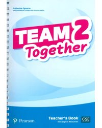 Team Together. Level 2. Teacher's Book with Digital Resources