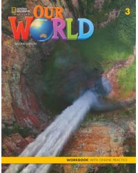 Our World 3. 2nd Edition. British English. Workbook + Online Practice