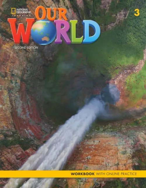 Our World 3. 2nd Edition. British English. Workbook + Online Practice