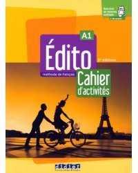 Edito. A1. 2e Edition. – Cahier d’activités + didierfle app