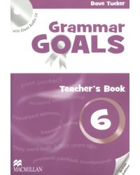 Grammar Goals. Level 6. Teacher's Book Pack (+CD)