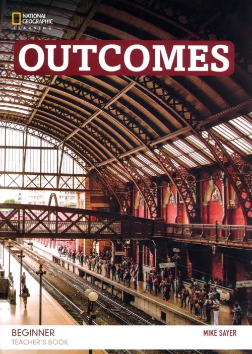 Outcomes. 2nd Edition. Beginner. British English. Teacher Book and Class Audio CD