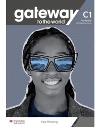 Gateway to the World. C1. Workbook with Digital Workbook