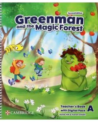 Greenman and the Magic Forest. 2nd Edition. Level A. Teacher’s Book with Digital Pack