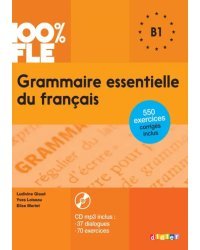 Grammaire essentielle du français. B1 + CD