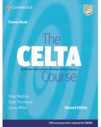 The CELTA Course. Trainee Book. 2nd Edition