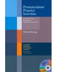 Pronunciation Practice Activities + Audio CD. A Resource Book for Teaching English Pronunciation