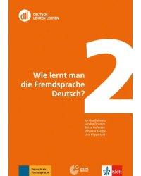 Wie lernt man die Fremdsprache Deutsch? Fort- und Weiterbildung weltweit. Buch mit DVD