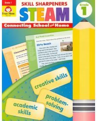 Skill Sharpeners. STEAM, Grade1. Activity Book