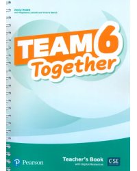 Team Together. Level 6. Teacher's Book with Digital Resources