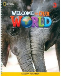 Welcome to Our World 3. 2nd Edition. Lesson Planner